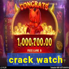 crack watch